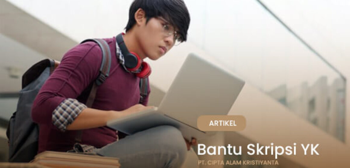 Bantu SKRIPSI YK - Jasa SKRIPSI Jogja
